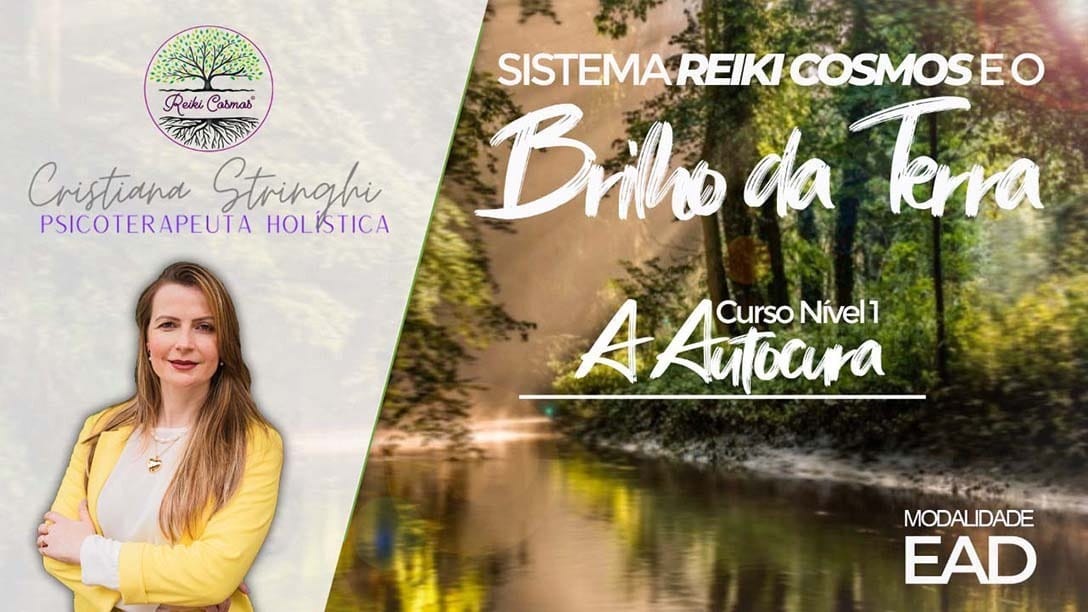 Sistema Reiki Cosmos e o Brilho da Terra — Curso Nível 1: A Autocura
